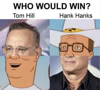 May be an image of 2 people and text that says 'WHO WOULD WIN? Tom Hill Hank Hanks ٢'